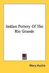 Cover of Indian Pottery Of The Rio Grande
