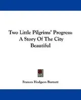 Cover of Two little pilgrims' progress