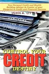 Cover of Control Your Credit Destiny