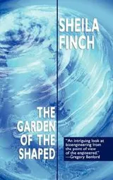 Cover of The garden of the shaped
