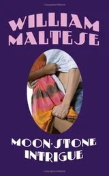 Cover of Moon-Stone Intrigue