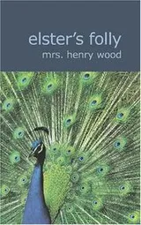 Cover of Elster\'s Folly