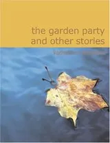 Cover of The Garden Party and Other Stories