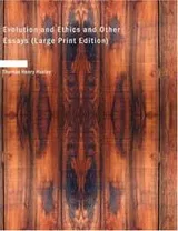 Cover of Evolution and Ethics and Other Essays