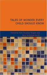 Cover of Tales of Wonder Every Child Should Know