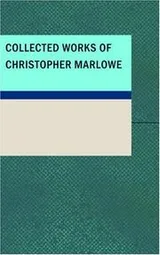 Cover of Collected Works of Christopher Marlowe