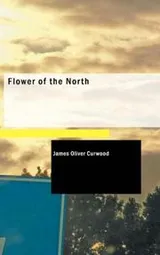 Cover of Flower of the North