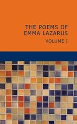 Cover of The Poems of Emma Lazarus, Volume 1