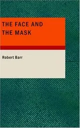 Cover of The Face and the Mask