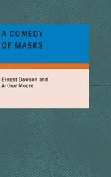 Cover of A comedy of masks