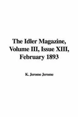 Cover of The Idler Magazine, Volume III, Issue XIII, February 1893