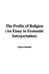 Cover of The Profits of Religion (An Essay in Economic Interpretation)
