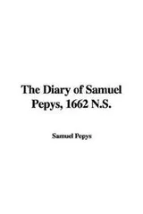 Cover of The Diary of Samuel Pepys 1662 N.S