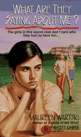 Cover of What Are They Saying About Me?