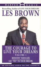 Cover of Courage to Live Your Dreams Vol. #1 (Courage to Live Your Dreams)