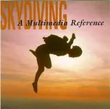 Cover of Skydiving, A Multimedia Reference