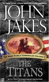 Cover of The Titans (The Kent Family Chronicles)