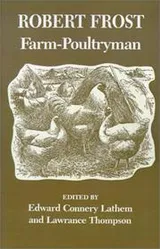 Cover of ROBERT FROST, FARM POULTRY-MAN