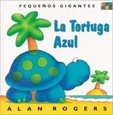 Cover of La Tortuga Azul (Little Giants) (Pequenos Gigantes)