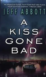 Cover of A Kiss Gone Bad