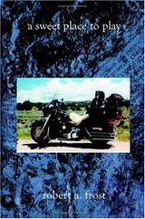 Cover of A Sweet Place to Play