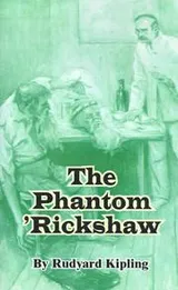 Cover of The  phantom 'rickshaw