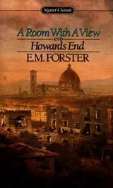 Cover of A Room with a View and Howards End