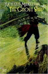 Cover of The Ghost Ship & Others