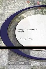 Cover of Penelope's Experiences In Scotland