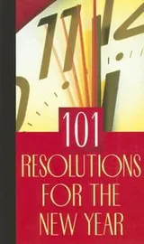 Cover of 101 Resolutions For The New Year