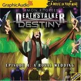 Cover of Deathstalker Destiny # 4 - A Royal Wedding (Deathstalker Destiny)