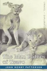 Cover of The man-eaters of Tsavo and other East African adventures