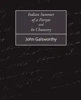 Cover of Indian Summer of a Forsyte and In Chancery