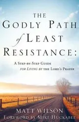 Cover of THE GODLY PATH OF LEAST RESISTANCE