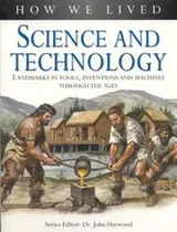 Cover of Science and Technology (How We Lived)