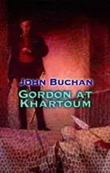 Cover of Gordon at Khartoum