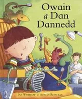 Cover of Owain a Dan Dannedd