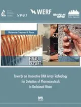 Cover of Towards an Innovative DNA Array Technology Detection of Pharmaceuticals in Reclaimed Water (Werf Report)