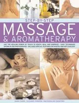 Cover of Step-by-Step Massage and Aromatherapy