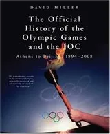 Cover of The official history of the Olympic Games and the IOC