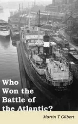 Cover of Who Won the Battle of the Atlantic?