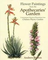 Cover of Flower Paintings from the Apothecaries' Gardens