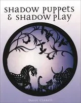 Cover of Shadow Puppets & Shadow Play