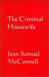 Cover of The Criminal Housewife