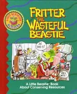Cover of Fritter the wasteful beastie