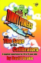 Cover of Tommy Powers and the Sage of the Calibrators