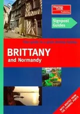 Cover of Signpost Guides Brittany and Normandy (Signpost Guides)