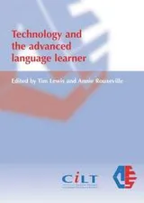 Cover of Technology and the Advanced Language Learner