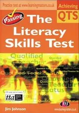 Cover of Passing the Literacy Skills Test (Achieving QTS)