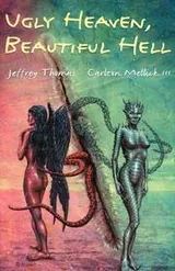 Cover of Ugly Heaven, Beautiful Hell